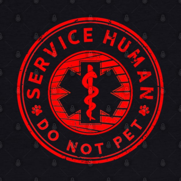 Human Do Not Pet for, Emotional Service Support Animal by DarkStile